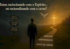 Raciocinar ou Racionalizar? O Desafio de Enxergar com a Mente de Cristo