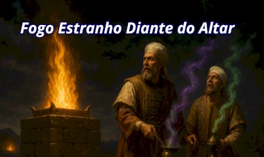 Fogo estranho diante do Altar